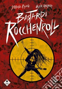 Bastardi rocchenroll