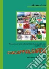 Ciscappailgarda. Associazione verso il distretto di economia solidale del Basso Garda libro