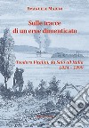 Sulle tracce di un eroe dimenticato. Teodoro Vitalini, da Salò all'Italia (1834-1899) libro