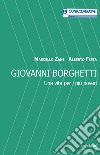 Giovanni Borghetti. Una vita per i più poveri libro