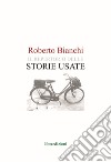 Il repertorio delle storie usate libro