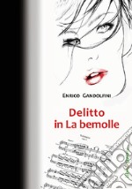 Delitto in la bemolle libro