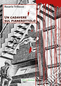 Un cadavere sul pianerottolo libro