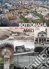 Bottonaga. Non solo una storia di amici libro