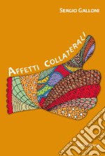 Affetti collaterali libro