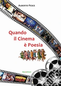 Quando il cinema è poesia