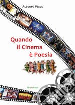 Quando il cinema è poesia libro