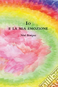 Io e la mia emozione