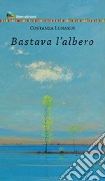 Bastava l'albero libro