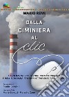 Dalla ciminiera al clic. L'evoluzione del lavoro contemporaneo e dell'economia italiana attraverso i censimenti libro