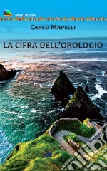 La cifra dell'orologio libro