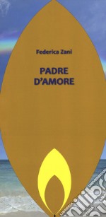 Padre d'amore libro