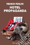 Hotel propaganda libro