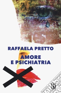 Amore e psichiatria