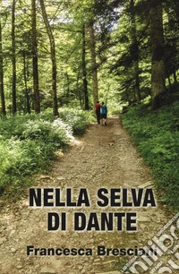 Nella selva di Dante