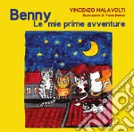 Benny. Le mie prime avventure libro