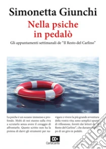 Nella psiche in pedal�. Gli appuntamenti settimanali de �Il Resto del Carlino�