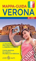 Verona in lingua. Mappa e guida della città. Ediz. italiana libro