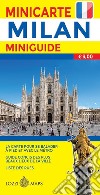 Milano mini map. Ediz. francese libro