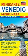 Venezia. Miniguida e minimappa. Ediz. tedesca libro