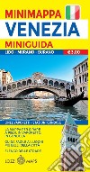 Venezia in lingua. Minimappa e miniguida. Ediz. italiana libro