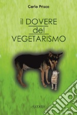 Il dovere del vegetarismo libro