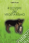 Il dovere del vegetarismo libro