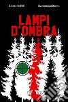 Lampi d'ombra libro