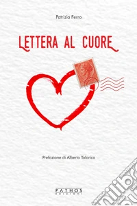 Lettera al cuore