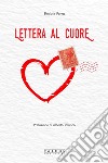 Lettera al cuore libro