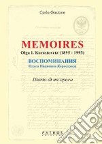 Memoires. Olga I. Korostovetz (1895-1993) libro