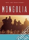 Mongolia. Le guide turchesi libro