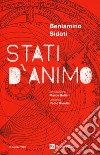 Stati d'animo. Con Segnalibro libro