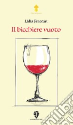 Il bicchiere vuoto