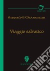 Viaggio salvatico libro