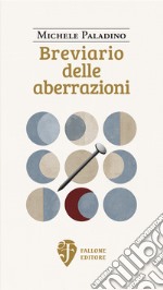 Breviario delle aberrazioni libro