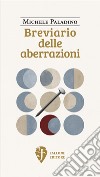 Breviario delle aberrazioni libro