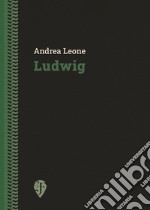 Ludwig libro