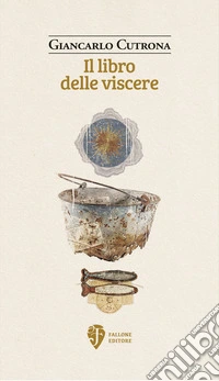 Il libro delle viscere