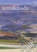 Terraliquida. Racconti dell'altro vicentino libro