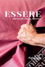 Essere artigiani della concia