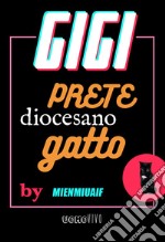 Gigi prete diocesano gatto libro