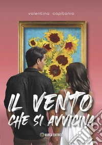 Il vento che si avvicina libro
