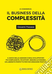 E-commerce: il business della complessità libro