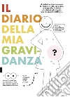 Il diario della mia gravidanza libro