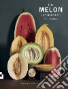 The melon. 125 ritratti. Ediz. illustrata libro