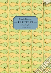 Pretesti-Pretexts. Ediz. bilingue