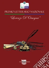 Premio letterario nazionale «Lorenzo D'Orsogna» libro