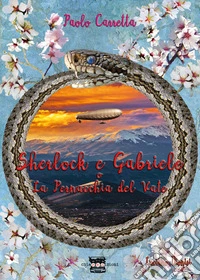 Sherlock e Gabriele. La pernacchia del Vate libro