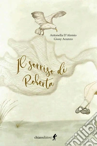 Il sorriso di Roberta libro